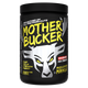 Bucked Up Mother Bucker