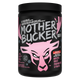 Bucked Up Mother Bucker