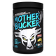 Bucked Up Mother Bucker